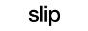 Slip US